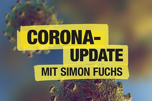 Schriftzug: Corona-Update mit Kantonsarzt Simon Fuchs